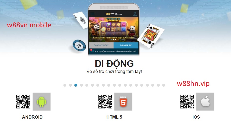 W88VN Mobile - Ứng dụng chơi cá cược trên điện thoại di động